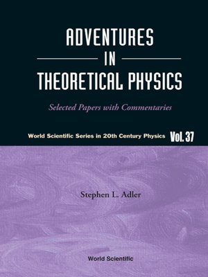cover image of Adventures In Theoretical Physics
